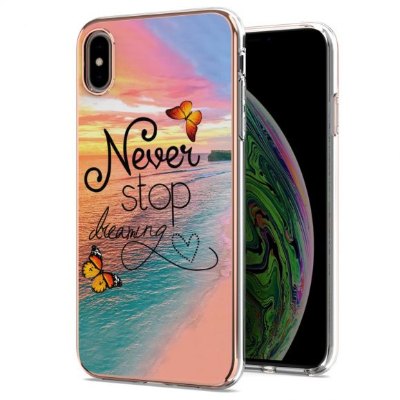 Coque iPhone XS Max Never Stop Dreaming