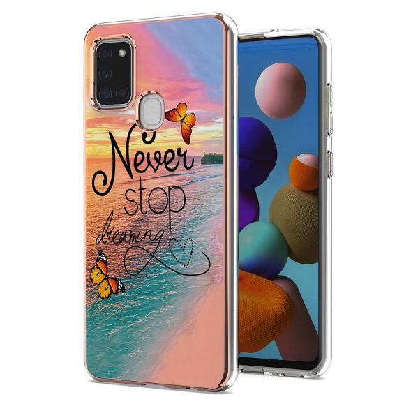 Coque Samsung Galaxy A21s Never Stop Dreaming