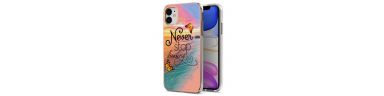 Coque iPhone 11 Never Stop Dreaming