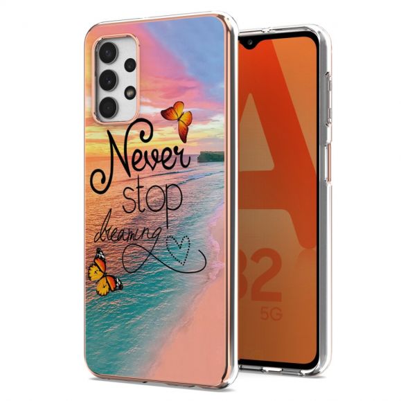 Coque Samsung Galaxy A13 Never Stop Dreaming